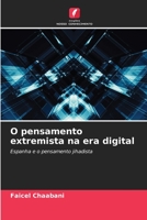 O pensamento extremista na era digital: Espanha e o pensamento jihadista 6206343944 Book Cover