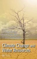 Climate Change and Water Resources 1466594667 Book Cover