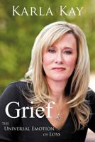 Grief The Universal Emotion of Loss B0C6GCZQCV Book Cover