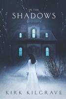 In The Shadows B099BQRR8C Book Cover