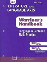 Holt Literature & Language Arts: Language & Sentence Skills Pracice, Third Course: Support for Warriner's Handbook 055401100X Book Cover