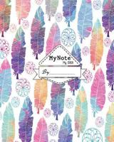 Notebook : My Note My Idea ,8 x 10, 110 pages : Roses 1976066549 Book Cover