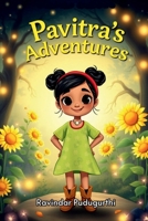 Pavitra's Adventures: Pavitra and the magical sunflowers B0DRSC1Q41 Book Cover
