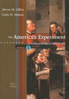 The American Experiment: A History of the United States, Volume I, to 1877 0395677521 Book Cover