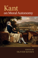 Kant on Moral Autonomy 1107492033 Book Cover