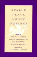 Stable Peace Among Nations 0742501809 Book Cover
