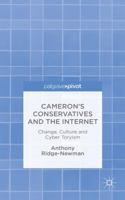 Cameron's Conservatives and the Internet: Change, Culture and Cyber Toryism 1137436506 Book Cover