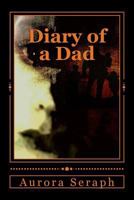 Diary of a Dad 1999758005 Book Cover