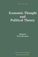 Economic Thought and Political Theory (Recent Economic Thought) 079239433X Book Cover