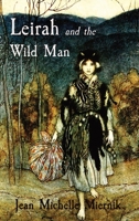 Leirah and the Wild Man 1087910269 Book Cover