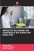 IMPACTO DA IDADE NO CONTROLO DA ASMA EM ADULTOS (Portuguese Edition) B0CL87XFGB Book Cover