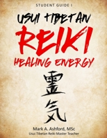 Usui Tibetan Reiki Healing Energy I Student Manual 1988441358 Book Cover