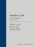 Work Law: Cases and Materials 1531031048 Book Cover