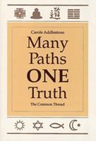 Many Paths, One Truth: The Common Thread 0893342483 Book Cover