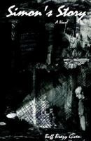 Simon's Story 1413475906 Book Cover