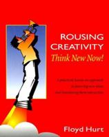 Crisp: Rousing Creativity (Crisp Professional Series) 1560525479 Book Cover