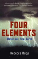 Four Elements: Water, Air, Fire, Earth 1861972342 Book Cover