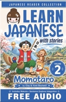 Japanese Reader Collection Volume 2: Momotaro, the Peach Boy 1484191137 Book Cover