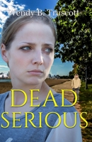 Dead Serious 1959788760 Book Cover