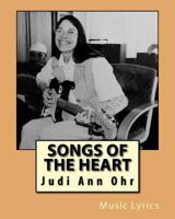 Songs of the Heart: Music Lyrics 1977789722 Book Cover