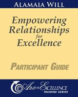 Empowering Relationships for Excellence Participant Guide 1461162637 Book Cover