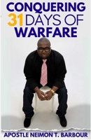 Conquering 31 Days of Warfare 1548828297 Book Cover