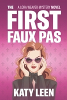 The First Faux Pas 0993616526 Book Cover