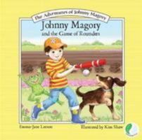 Johnny Magory and The Game of Rounders 0993579213 Book Cover