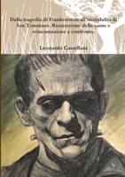 Dalla tragedia di Frankenstein all'incredulit� di San Tommaso. Risurrezione della carne e reincarnazione a confronto. 024425902X Book Cover