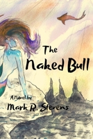The Naked Bull B085RTL9QH Book Cover