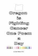 Oregon is Fighting Cancer One Poem a Day null Book Cover