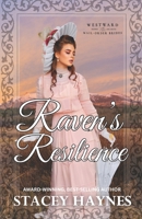 Raven's Resilience: (Westward Home and Hearts Mail-Order Bride Series Book #63) B0FS2279NY Book Cover