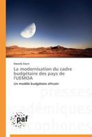 La Modernisation Du Cadre Budgétaire Des Pays de l'Uemoa 3841627897 Book Cover