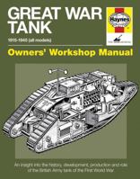 Great War Tank: 1915-1945 (all models) 0857332422 Book Cover