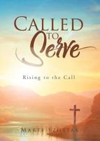 Called to Serve 1643450433 Book Cover