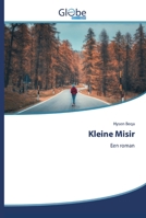 Kleine Misir: Een roman 6139422388 Book Cover