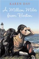 A Million Miles from Boston 0385738994 Book Cover