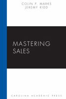 Mastering Sales 1611638526 Book Cover