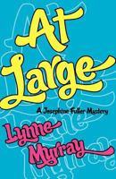 At Large (A Josephine Fuller Mystery) 0312280297 Book Cover