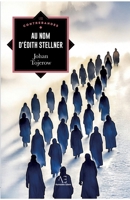 Au nom d'Édith Stellner: 1945. Chemin de libération (French Edition) 2390751121 Book Cover