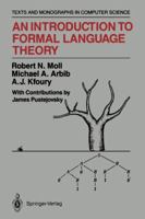 Introduction to Formal Language Theory (Texts and Monographs in Computer Science) 1461395976 Book Cover