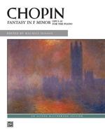 Chopin: Fantasy in F Minor, Opus 49 for the Piano (Alfred Masterwork Library) 0739040189 Book Cover