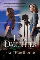 Her Daughter 1685136990 Book Cover