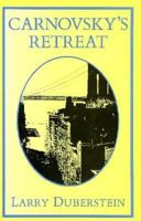 Carnovsky's Retreat 0932966837 Book Cover