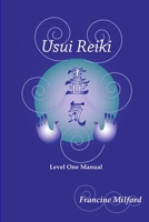Usui Reiki Level One Manual 0557052386 Book Cover