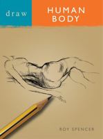 Draw the Human Body (Draw Books) 0800822811 Book Cover