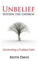 Unbelief Within the Church 1940645239 Book Cover