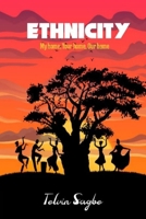 ETHNICITY: My Home, Your Home, Our Home B0GNJ9QB2Q Book Cover