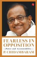 Fearless in Opposition: Power and Accountability 8129145596 Book Cover