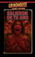 Grindhouse double session: VOL. 3 (Spanish Edition) B0FD7RM4BP Book Cover